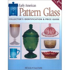 Early American Pattern Glass: Collector's Identification & Price Guide